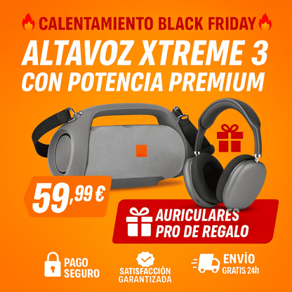 🔥Calentamiento Black Friday🔥 - Altavoz XTREME 3 con Potencia Premium + Auriculares PRO de Regalo
