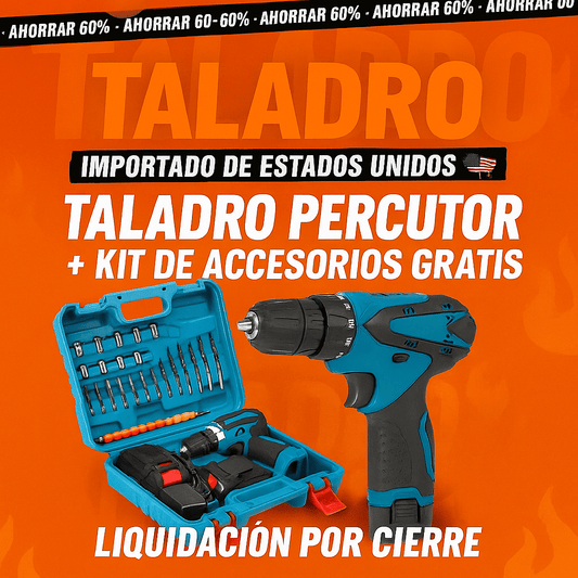 Taladro Percutor + Kit de Accesorios GRATIS (SÚPER LIQUIDACIÓN POR CIERRE)