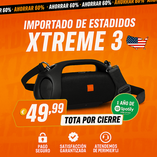 POTENCIA Y SONIDO INCREÍBLE ¡El ALTAVOZ XTREME 3 XL HA LLEGADO +1 Año de Suscripción a Spotify Premium Gratis